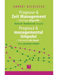 Prognose & Zeit Management = Prognoză & Managementul timpului : Wichtige Begriffe