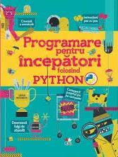 Programare pentru începători folosind Python