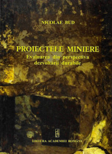 Proiectele miniere : evaluarea din perspectiva dezvoltării durabile