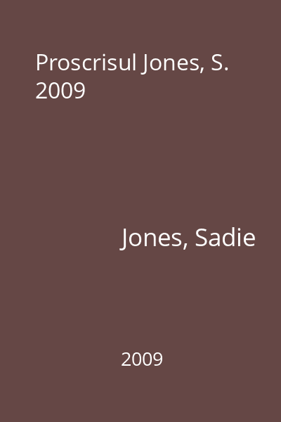 Proscrisul Jones, S. 2009