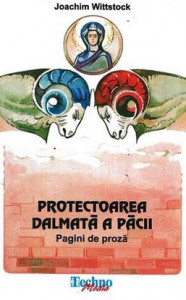Protectoarea dalmată a păcii : pagini de proză