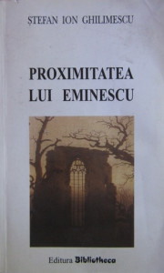 Proximitatea lui Eminescu