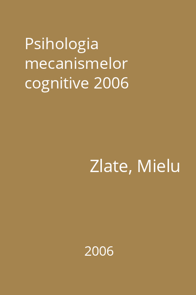 Psihologia mecanismelor cognitive 2006