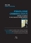 Psihologie criminologică : individul şi mulţimea în note, impresii şi realităţi subiective