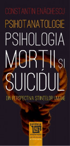 Psihotanatologie : (psihologia morții și suicidul din perspectiva științelor umane)
