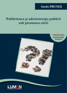 Publicitatea și administrația publică sub presiunea eticii