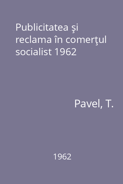 Publicitatea şi reclama în comerţul socialist 1962