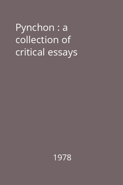 Pynchon : a collection of critical essays