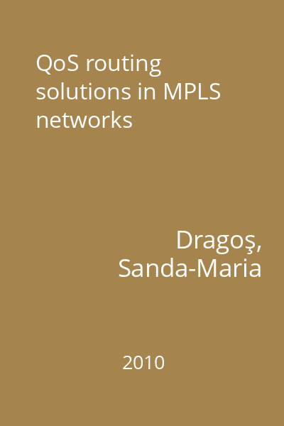 QoS routing solutions in MPLS networks