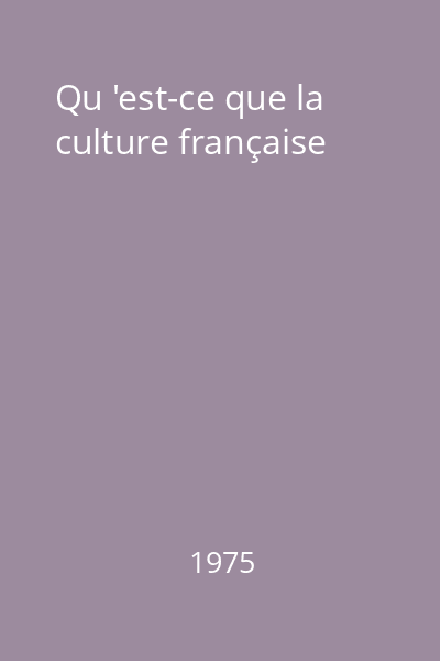 Qu 'est-ce que la culture française
