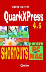 QuarkXPress : 4 şi 5 shortcuts pentru PC şi MAC