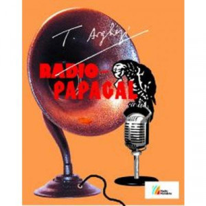 Radio-papagal : publicistică radiofonică