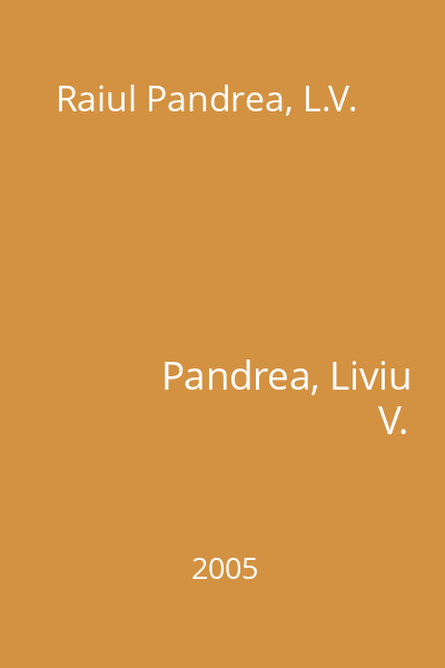 Raiul Pandrea, L.V.