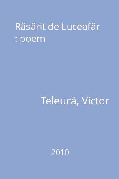 Răsărit de Luceafăr : poem