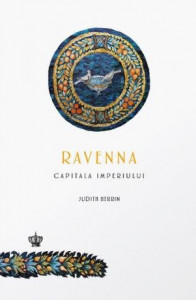 Ravenna : capitala imperiului