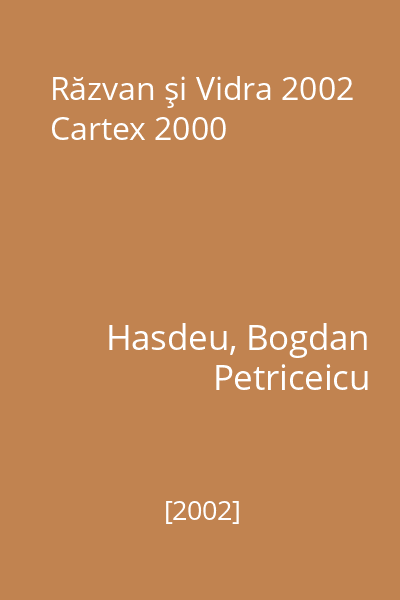 Răzvan şi Vidra 2002 Cartex 2000