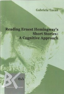 Reading Ernest Hemingway's short stories : a cognitive approach