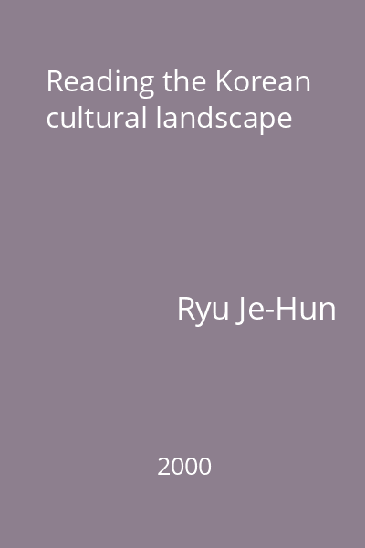 Reading the Korean cultural landscape