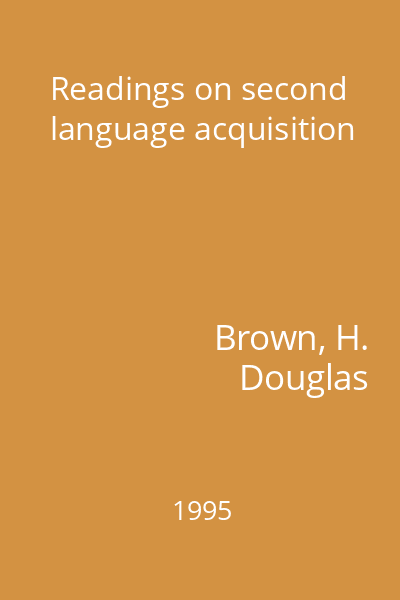 Readings on second language acquisition