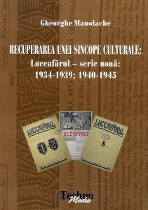 Recuperarea unei sincope culturale : Luceafărul - serie nouă: 1934-1939; 1940-1945
