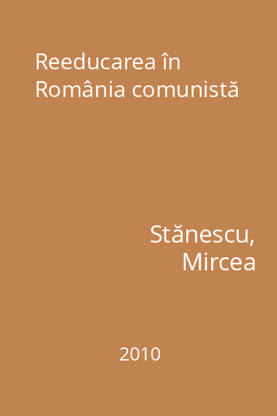Reeducarea în România comunistă