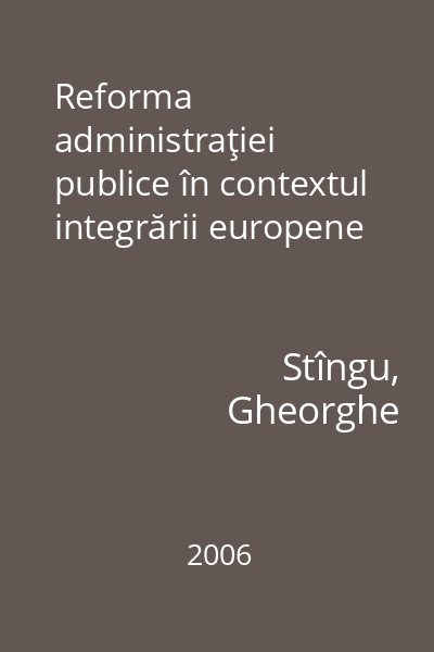 Reforma administraţiei publice în contextul integrării europene