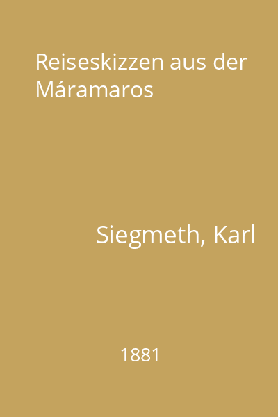 Reiseskizzen aus der Máramaros