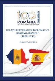 Relaţii culturale si diplomatice româno-spaniole : (1880-1936)