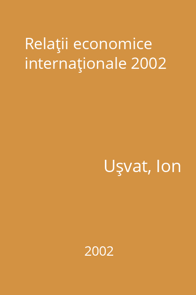 Relaţii economice internaţionale 2002