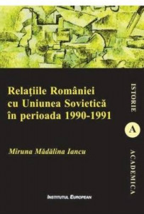 Relaţiile României cu Uniunea Sovietică în perioada 1990-1991