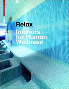 Relax : interiors for human wellness
