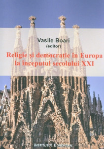 Religie şi democraţie în Europa la începutul secolului XXI
