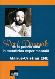 René Daumal : de la poezia albă la metafizica experimentală