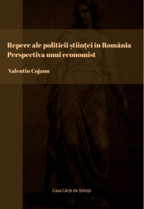 Repere ale politicii ştiinţei în România : perspectiva unui economist