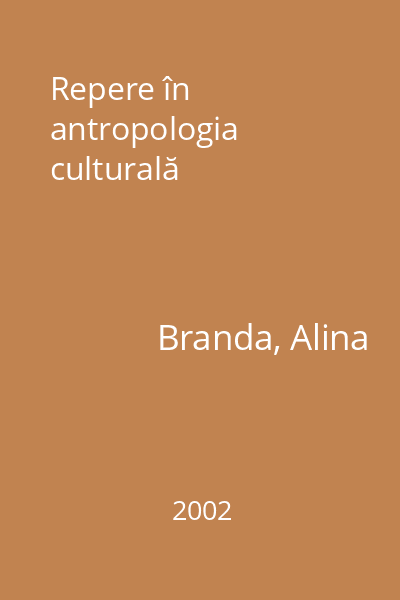 Repere în antropologia culturală