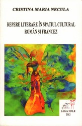 Repere literare în spaţiul cultural român şi francez