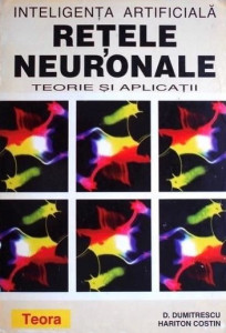 Reţele neuronale : teorie şi aplicaţii