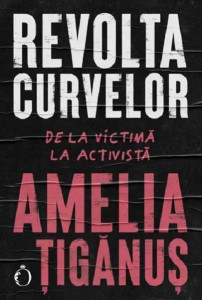 Revolta curvelor : de la victimă la activistă