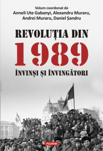 Revoluţia din 1989 : învinşi şi învingători