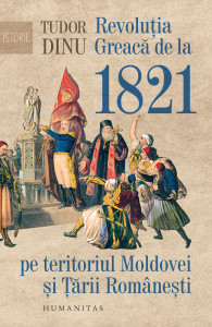 Revoluţia greacă de la 1821 pe teritoriul Moldovei şi Ţării Româneşti