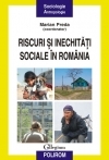 Riscuri şi inechităţi sociale în România : Raportul Comisiei Prezidenţiale pentru Analiza Riscurilor Sociale şi Demografice