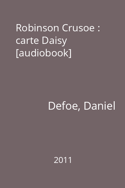 Robinson Crusoe : carte Daisy [audiobook]
