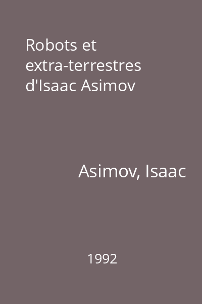 Robots et extra-terrestres d'Isaac Asimov
