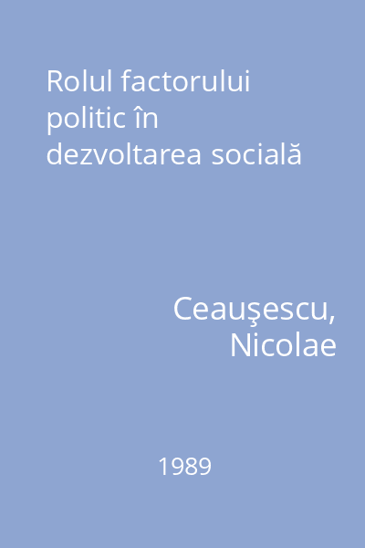 Rolul factorului politic în dezvoltarea socială