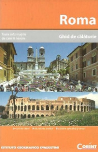 Roma : ghid de călatorie [complet ilustrat]