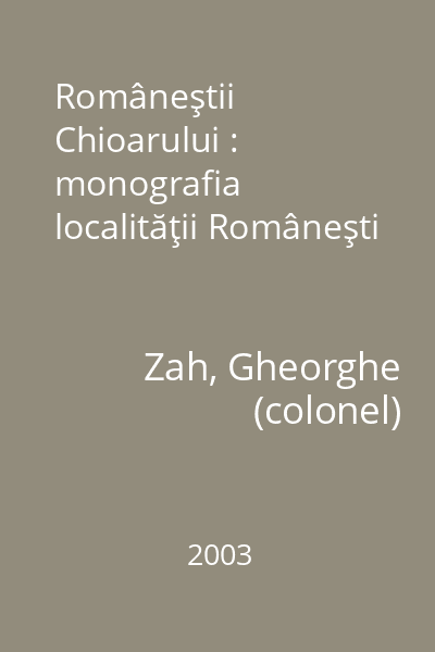 Româneştii Chioarului : monografia localităţii Româneşti