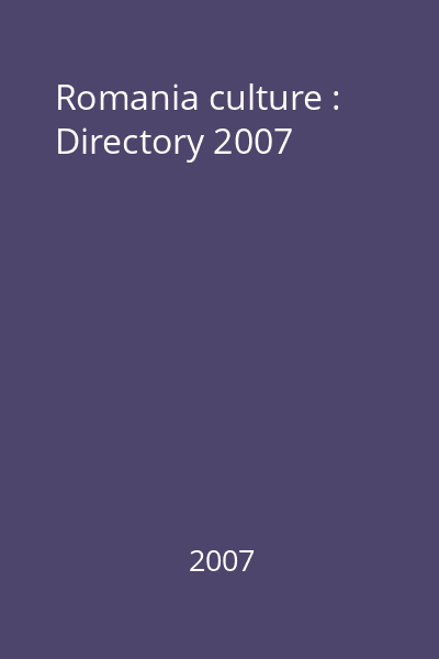 Romania culture : Directory 2007
