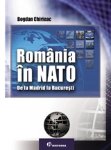România în NATO : de la Madrid la Bucureşti