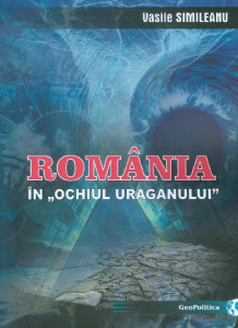 România în „ochiul uraganului”