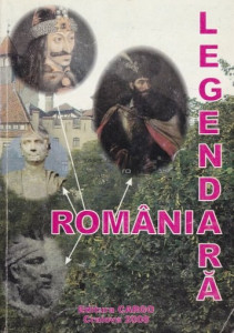 România legendară : partea I: istorie